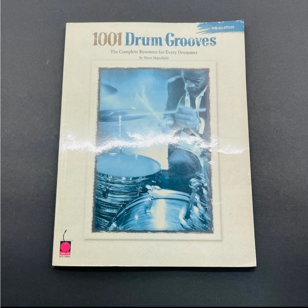 Cherry Lane 1001 Drum Grooves Sheet Music Book by Steve Mansfield
